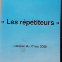 "Les répétiteurs", émission CNED, cassette VHS 120 mn